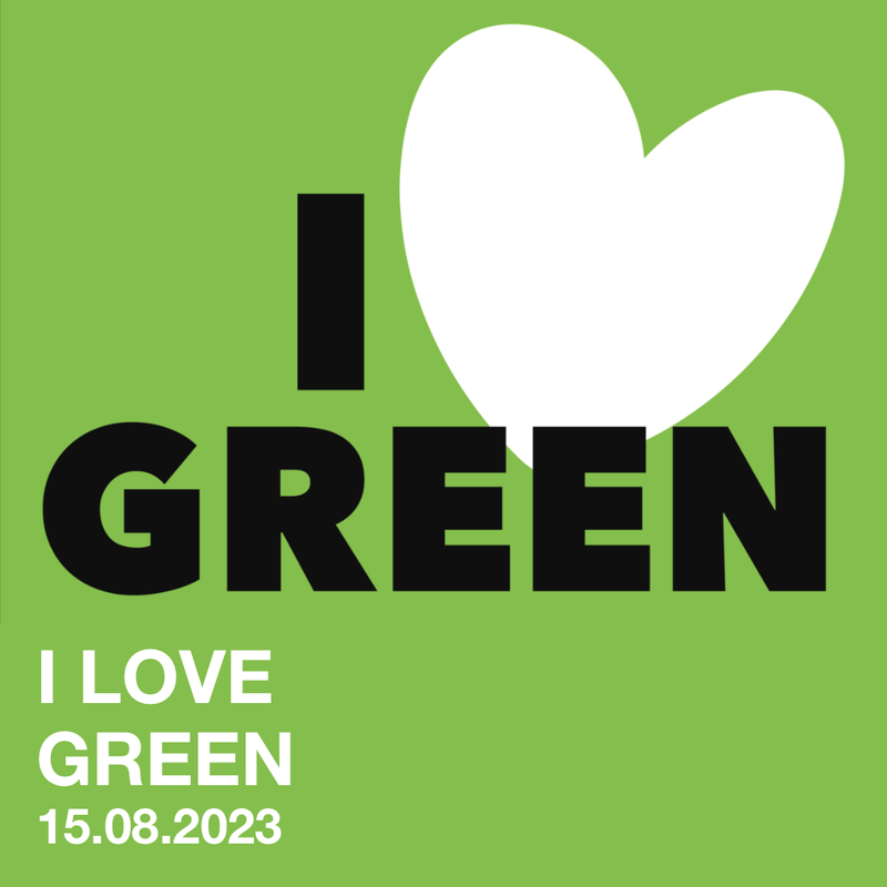 I 🖤 GREEN